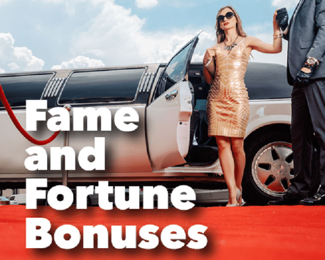 Fame and Fortune